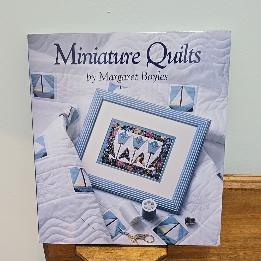 Miniature Quilts By Margaret Boyles
